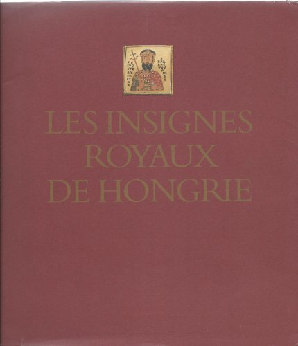 Les insignes royaux de Hongrie - Books