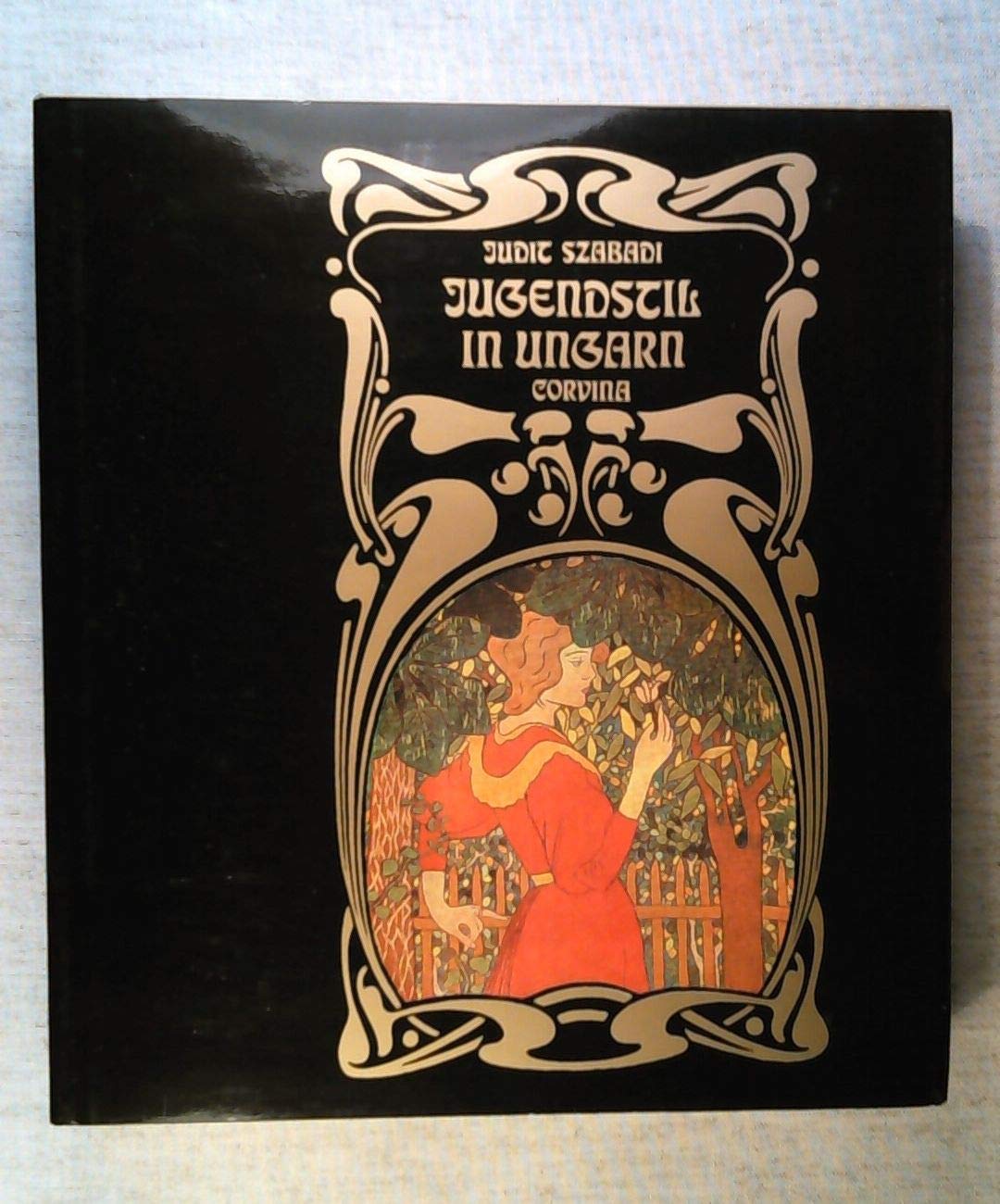 Product Image: Jugendstil in Ungarn : Malerei, Graphik, Plastik.