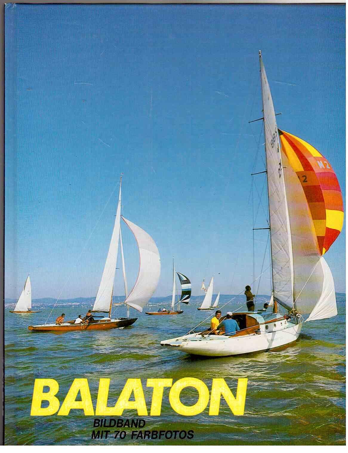 Balaton - Bildband Mit 70 Farbtotos Books