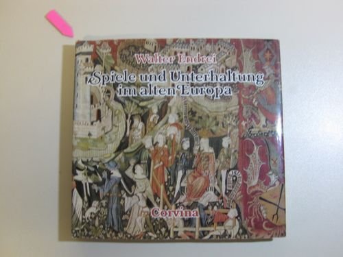 Spiele und Unterhaltung im alten Europa (Text- und Bildband) book