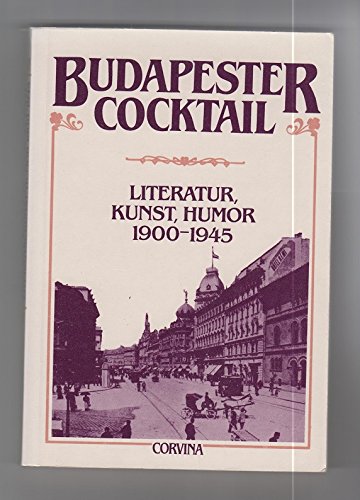 Budapester Cocktail; Literatur, Kunst, Humor 1900-1945 Books
