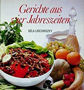 Gerichte aus vier Jahreszeiten. Books