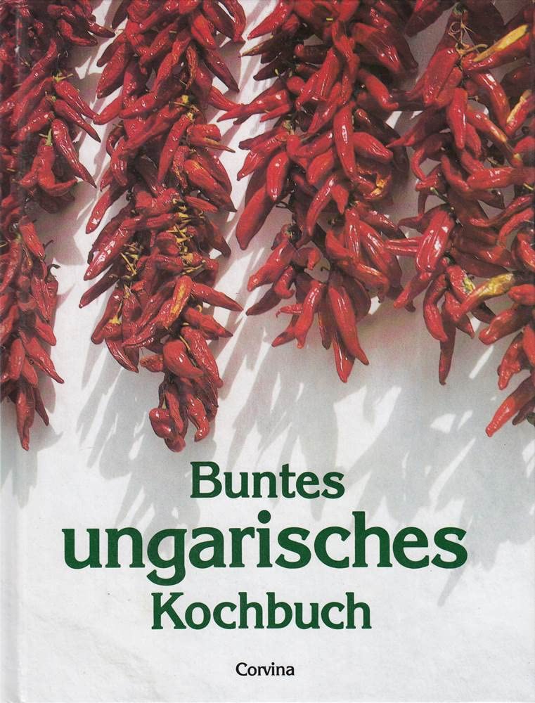 Product Image: Buntes ungarisches Kochbuch : 100 Rezepte.