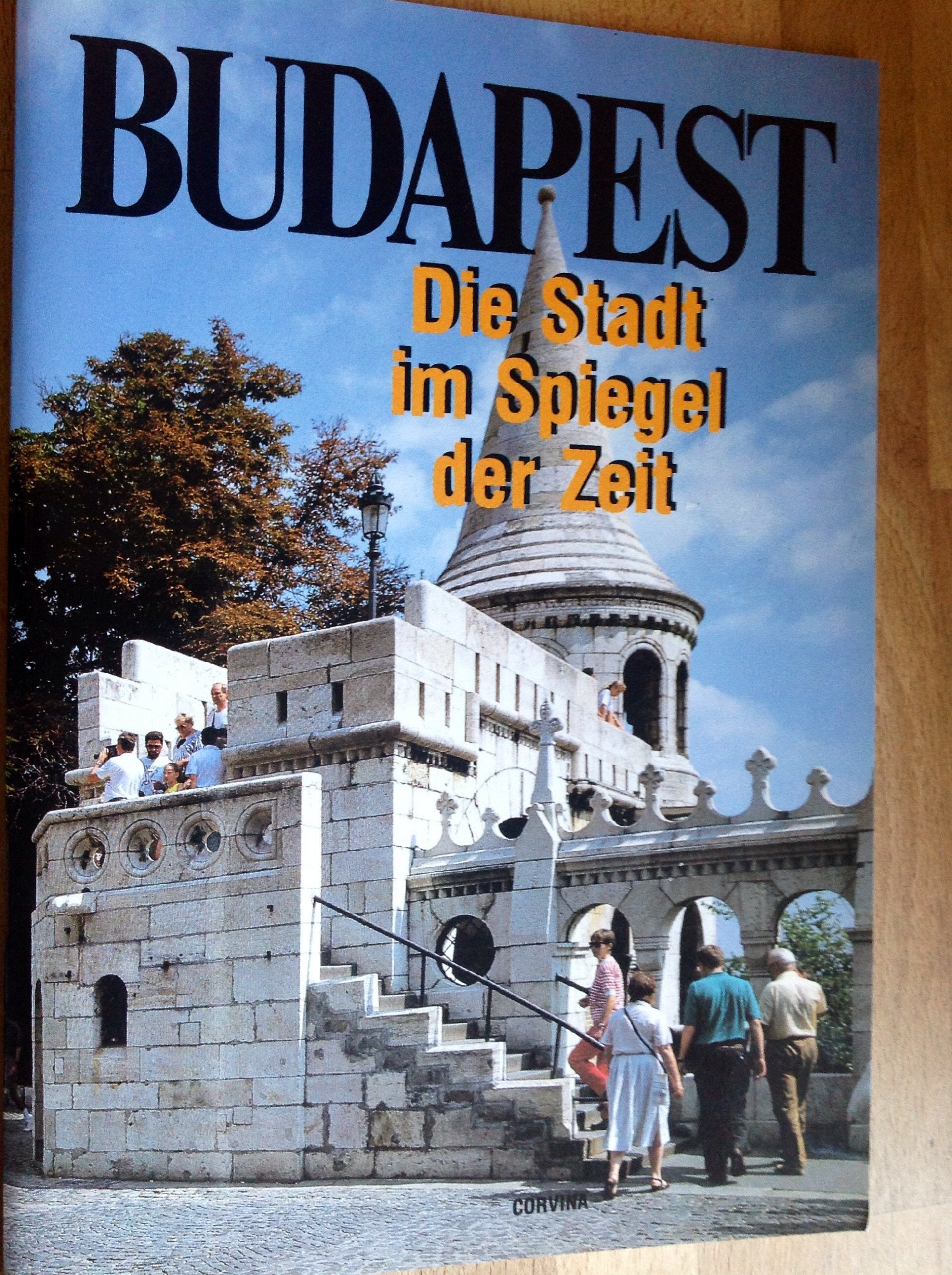 BUDAPEST Die Stadt im Spiegel der Zeit Books
