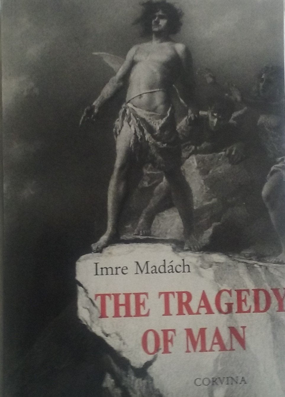 THE TRAGEDY OF MAN book