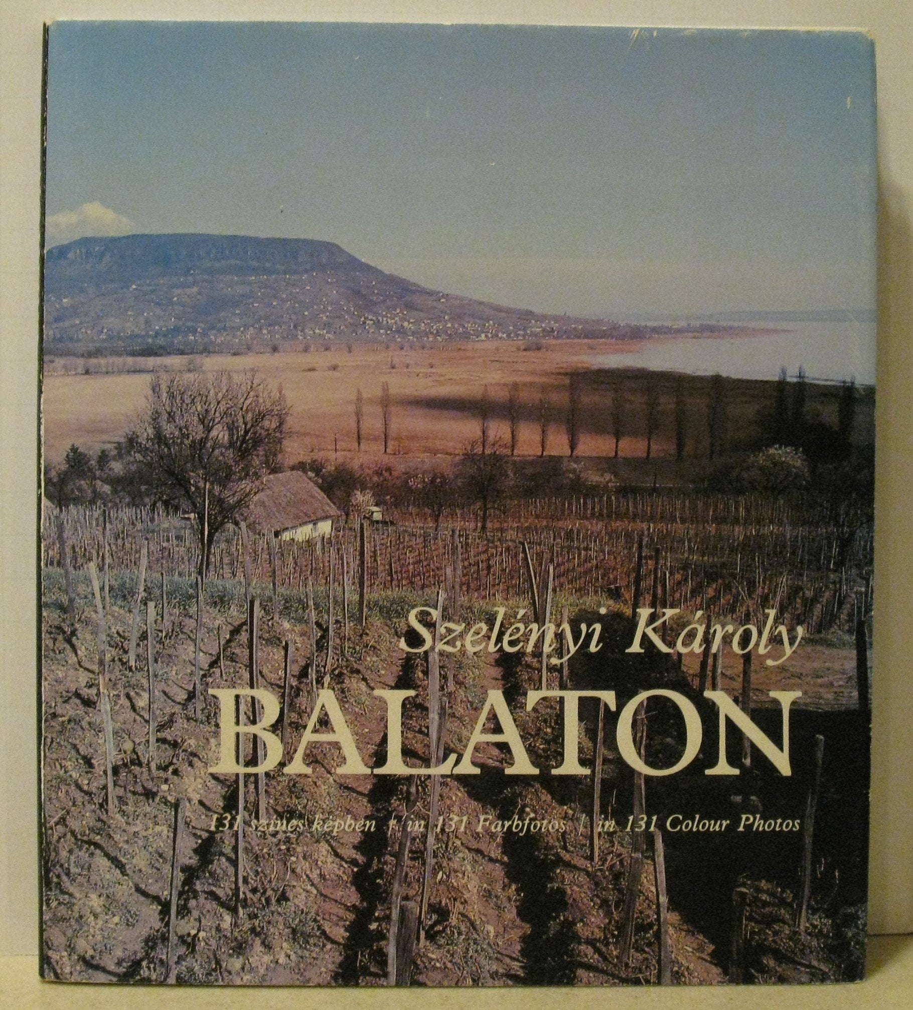 Balaton. In 131 Farbfotos. 131 Szines kepben. In 131 Colour Photos. Books