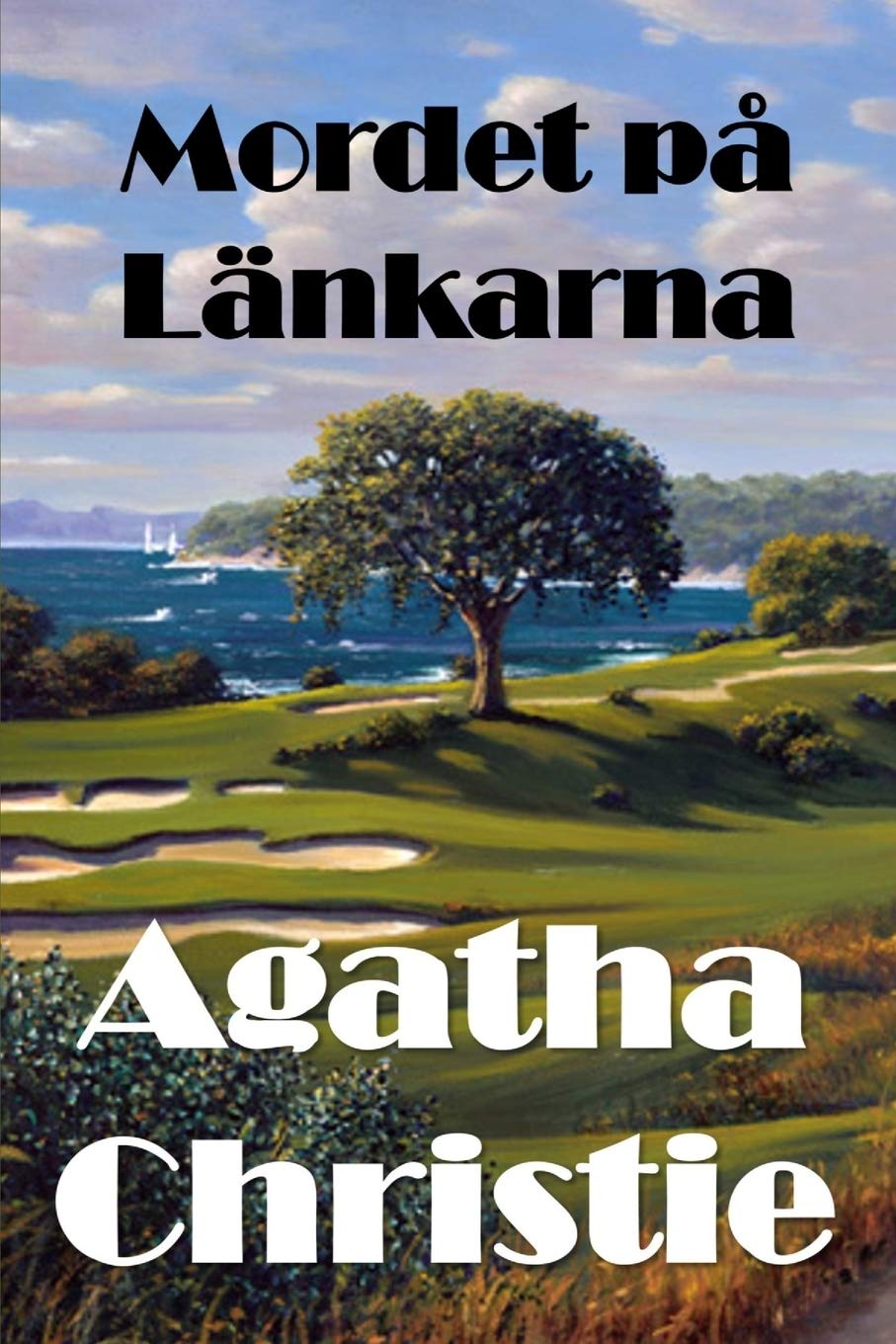 Mordet pa Lankarna: Murder on the Links, Swedish edition Contemporary literature