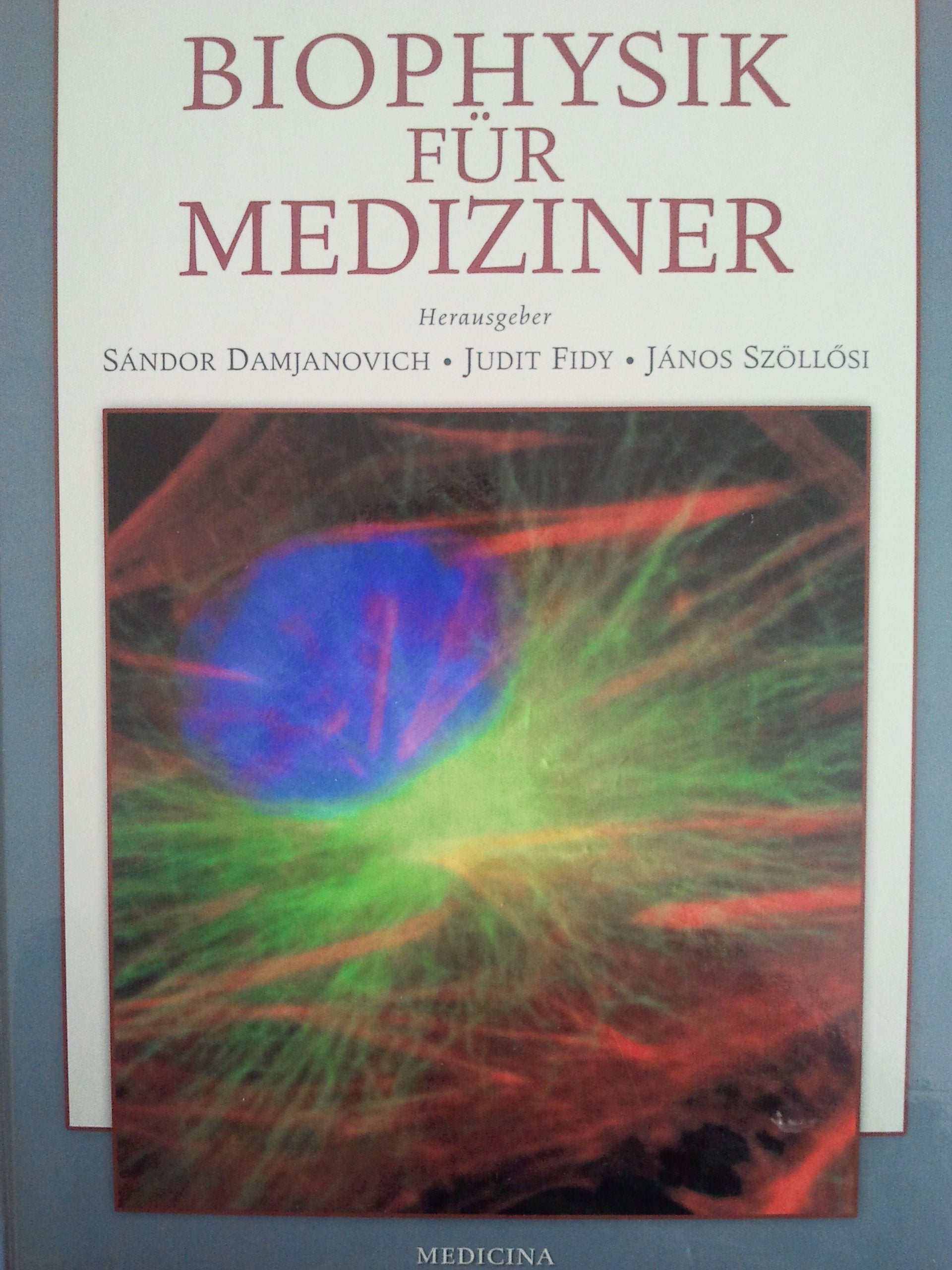 Biophysik für Mediziner Books