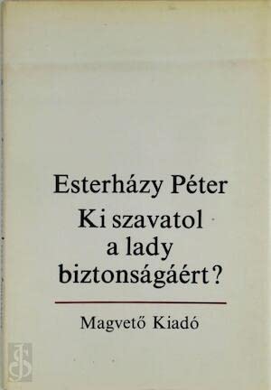 Ki szavatol a lady biztonságáért Books