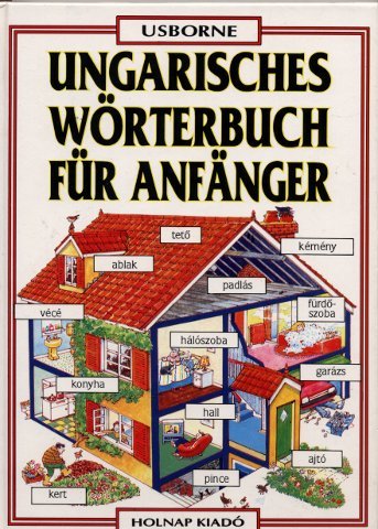 Ungarisches Woerterbuch Für Anfaenger Foreign Languages ​​& Dictionaries
