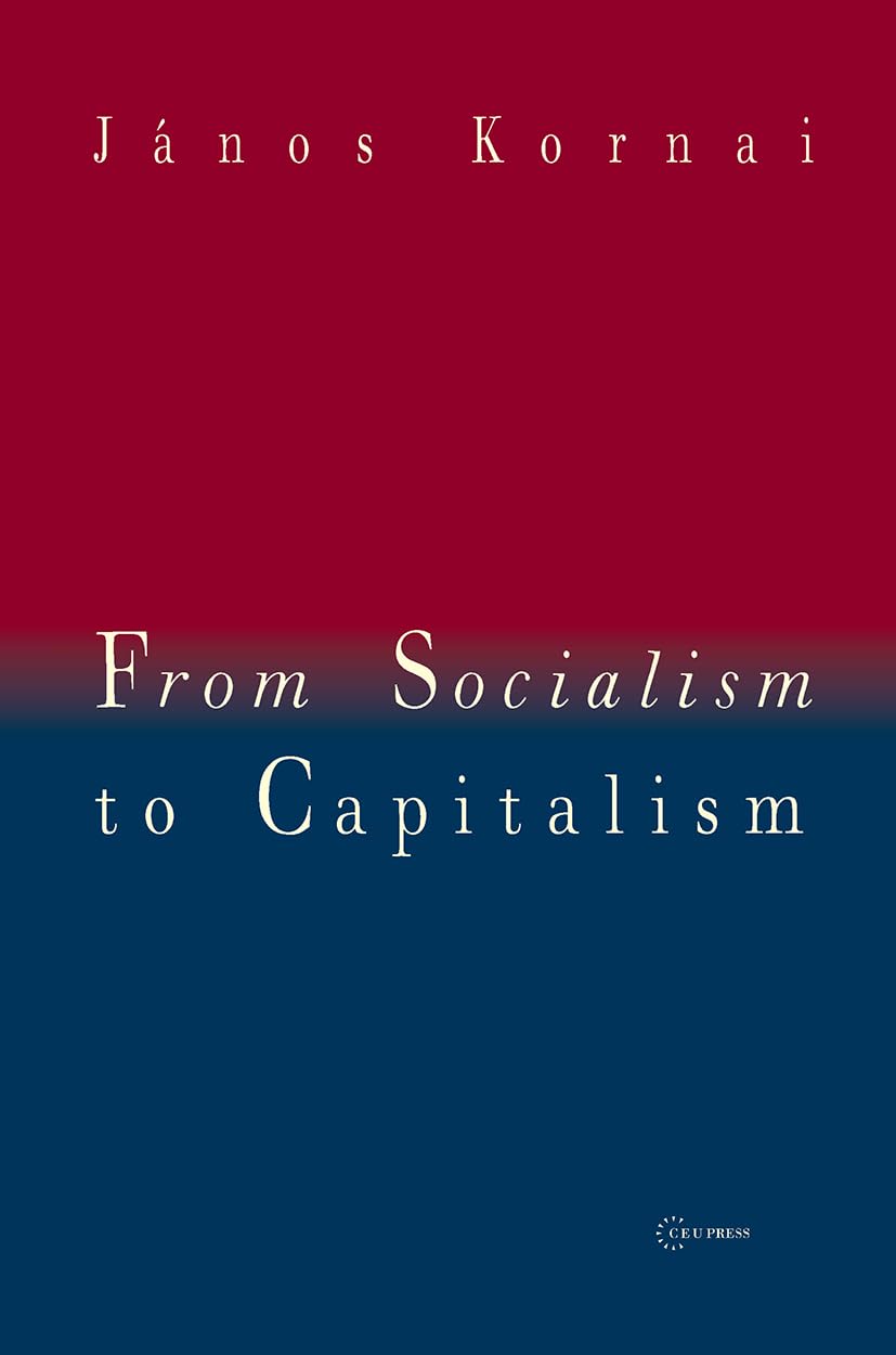 From Socialism to Capitalism: Eight Essays Business, Finance & Career