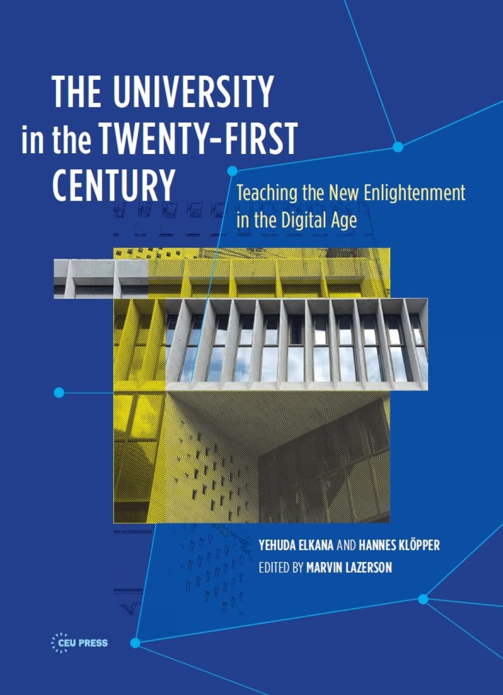 The University in the Twenty-First Century Study Guides