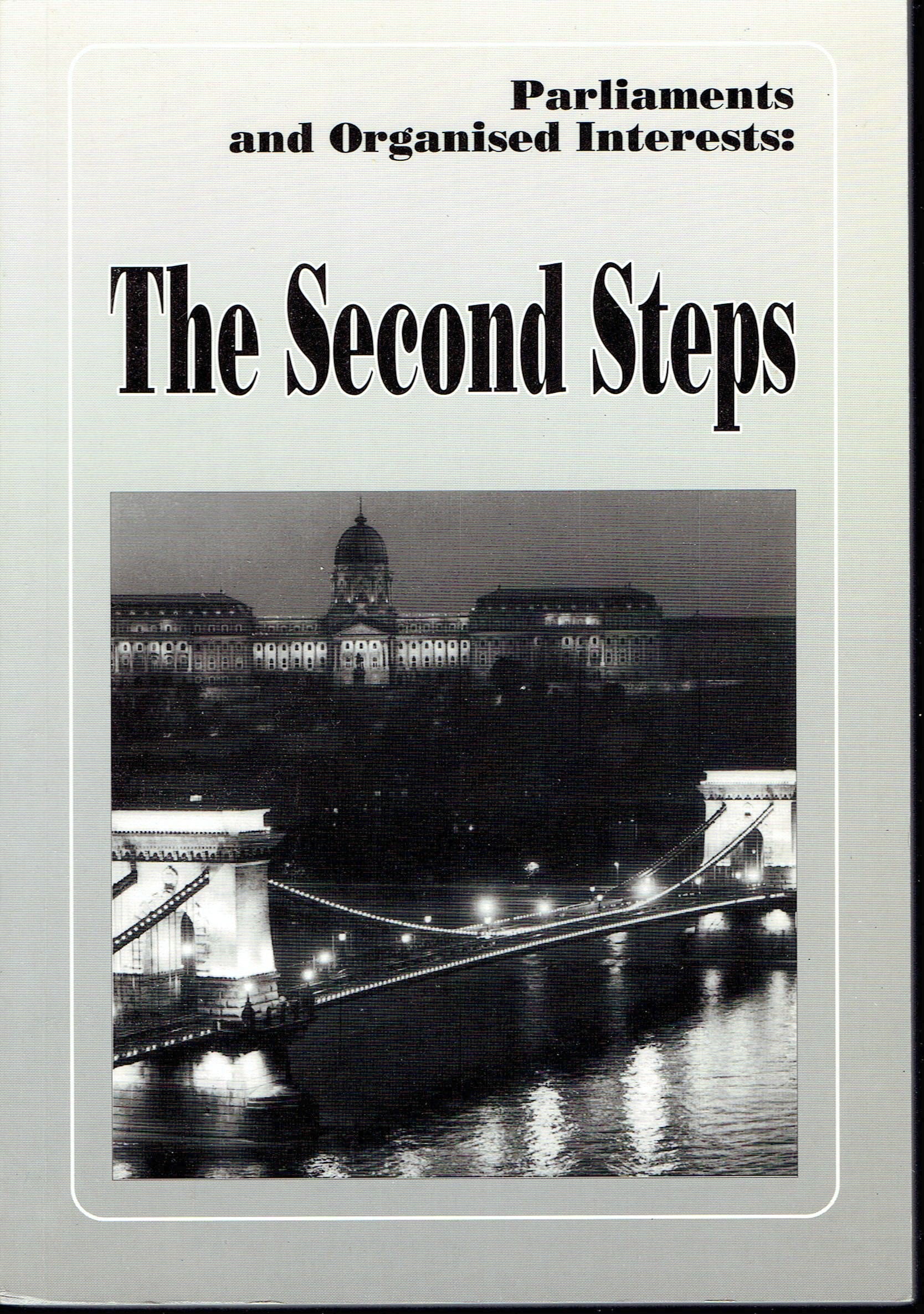 Parliaments and Organized Interests: The Second Steps book