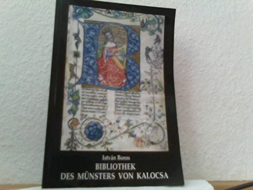 Istvan Boros: Die Bibliothek DES Munsters Von Kalocsa Social Sciences