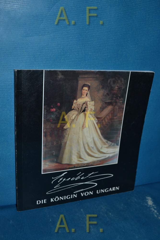 ELIZABETH: QUEEN OF HUNGARY. Books