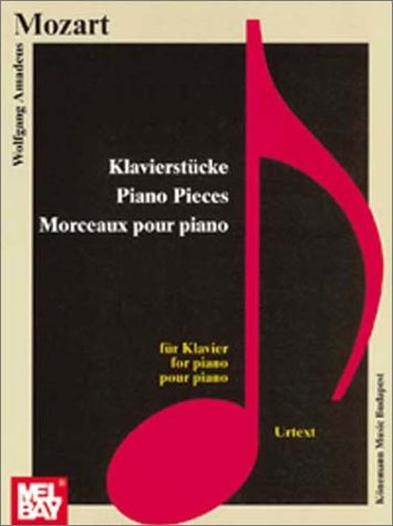 Wolfgang Amadeus Mozart - Klavierstücke / Piano Pieces / Morceaux pour piano (Urtext) Sheet Music