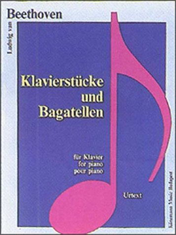 Beethoven: Piano Pieces and Bagatelles Sheet Music