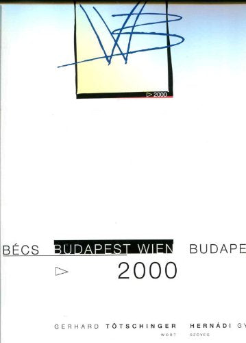 Budapest Wien 2000 Politics & History