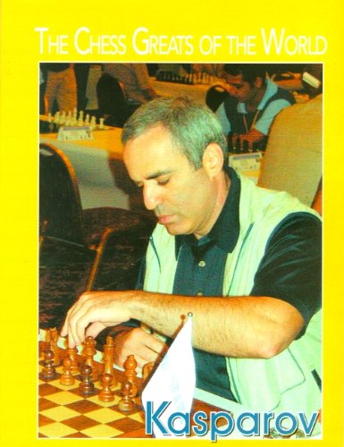 Garry Kasparov (The Chess Greats of the World) Books