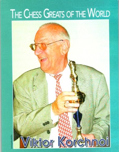 Viktor Korchnoi (The Chess Greats of the World) Books