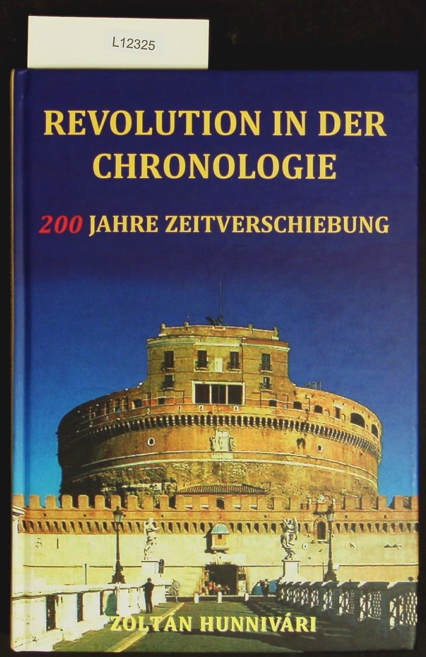 Revolution der Chronologie : 200 Jahre Zeitverschiebung Books