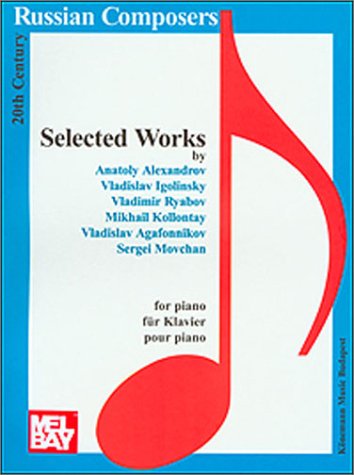 Selected Works by 20th Century Russian Composers Sheet Music