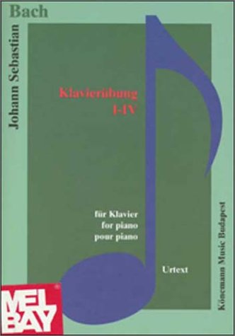 Bach: Klavier Uebungen I-IV Sheet Music