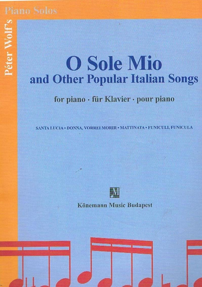 O Sole Mio and Other Popular Italian Songs Books