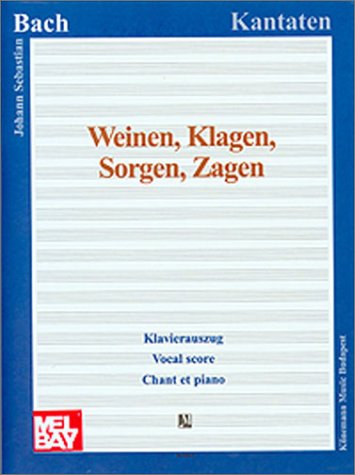 Weinen, Klagen, Sorgen, Zagen, Klavierauszug Books