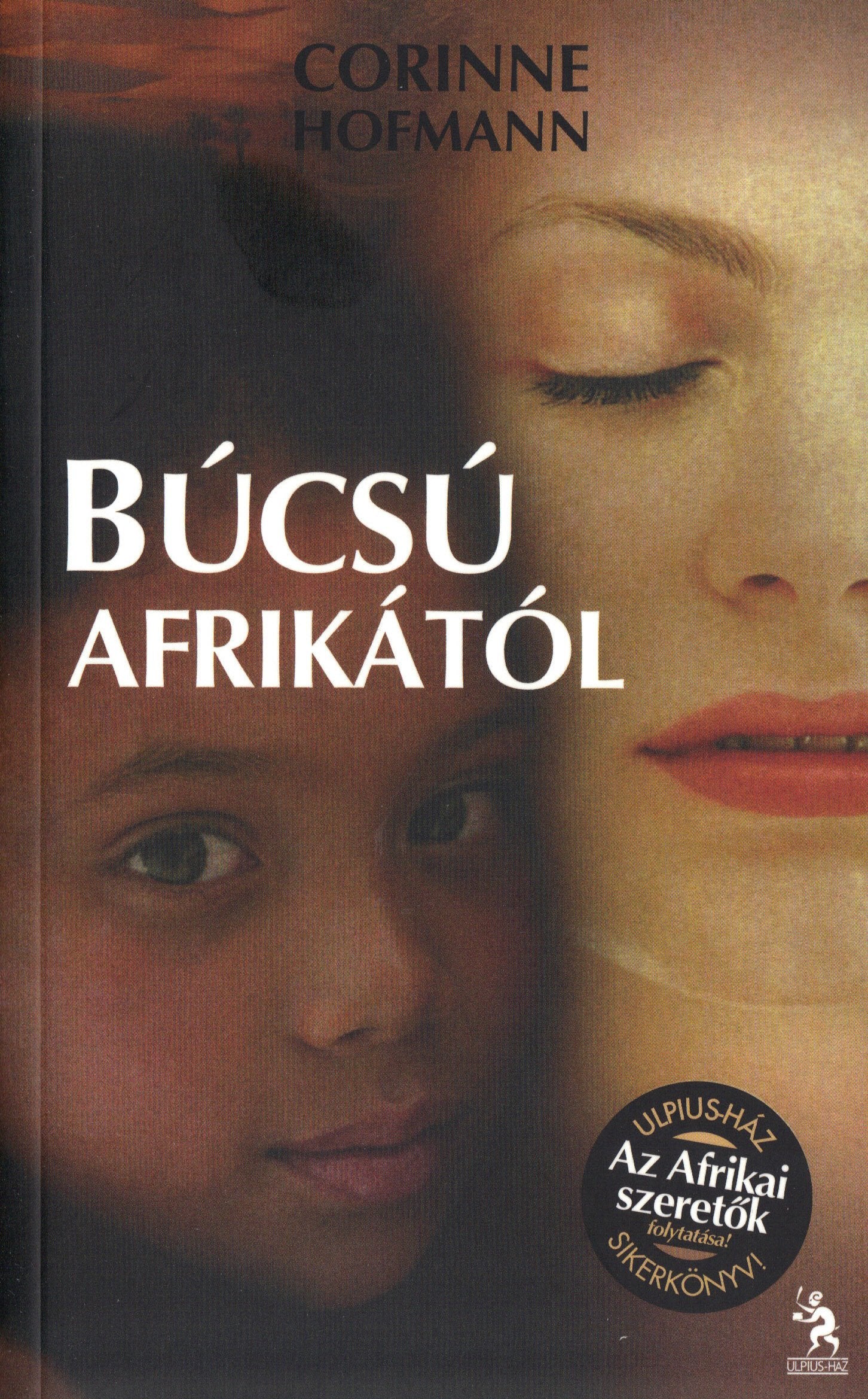 Búcsú Afrikától (ungarisch / magyar) Books