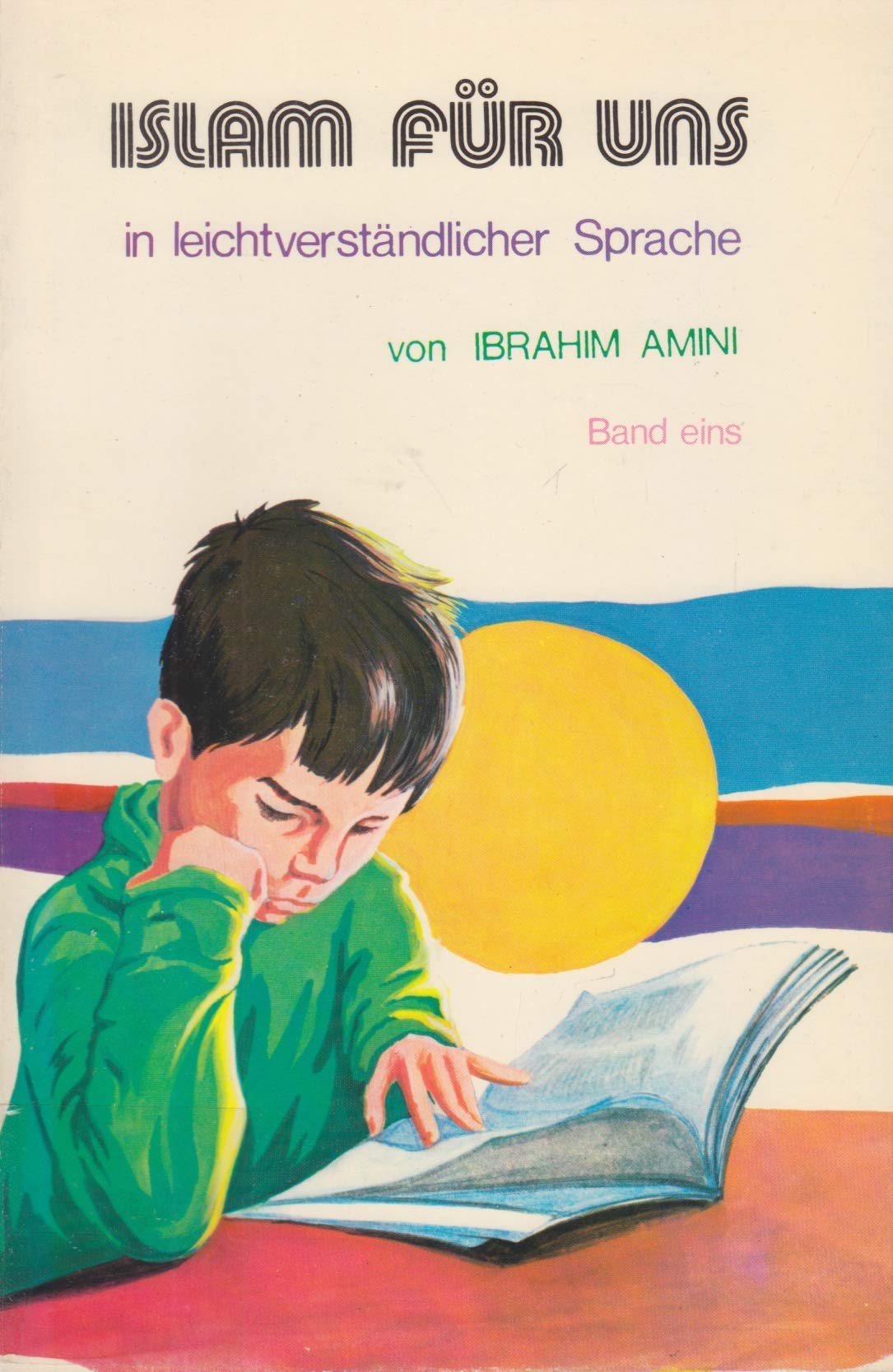 Islam für uns: In leichtverständlicher Sprache Books