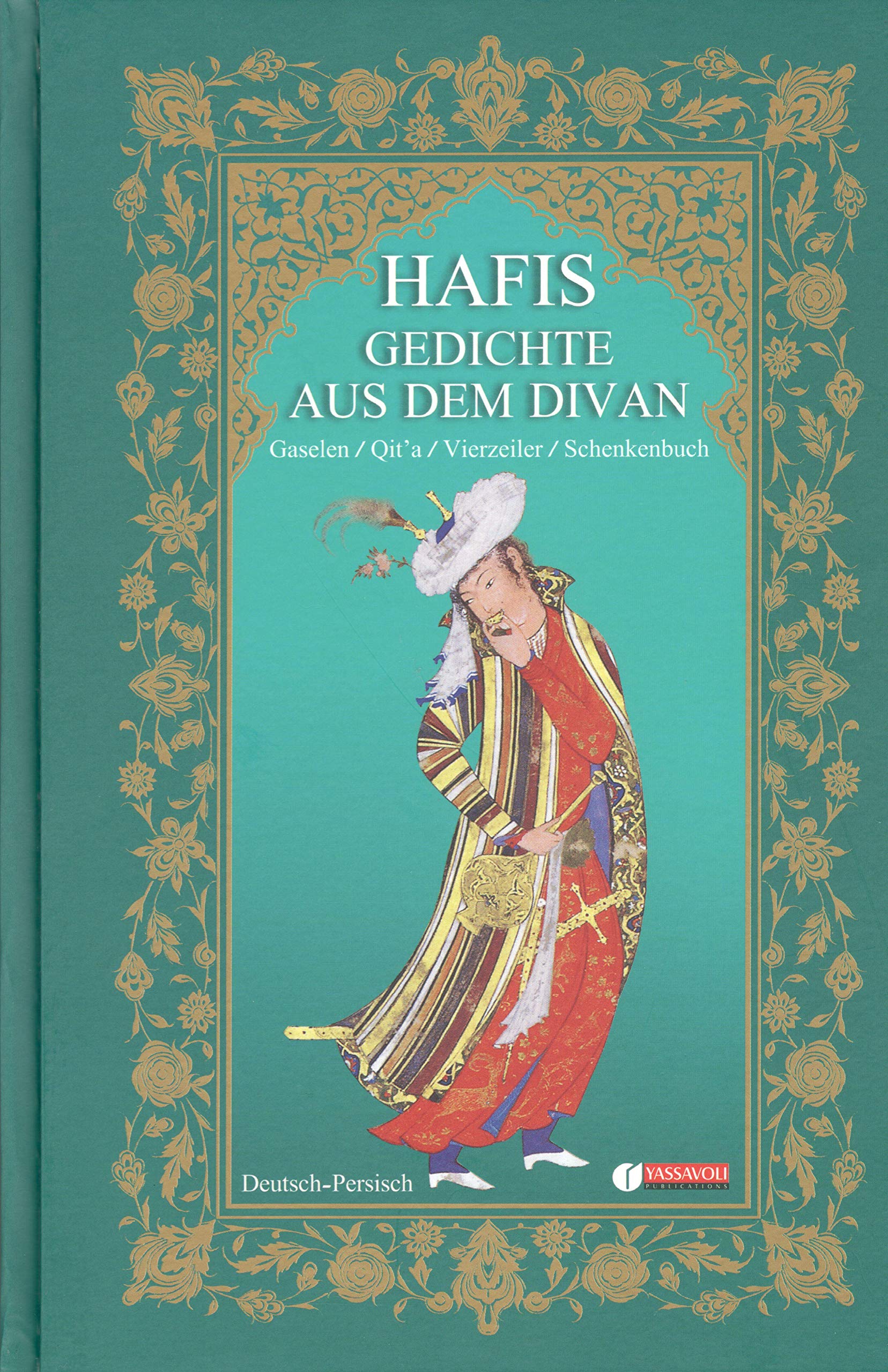 Gedichte aus dem Divan: Bargozideh-ye Divan-e Hafis Poetry