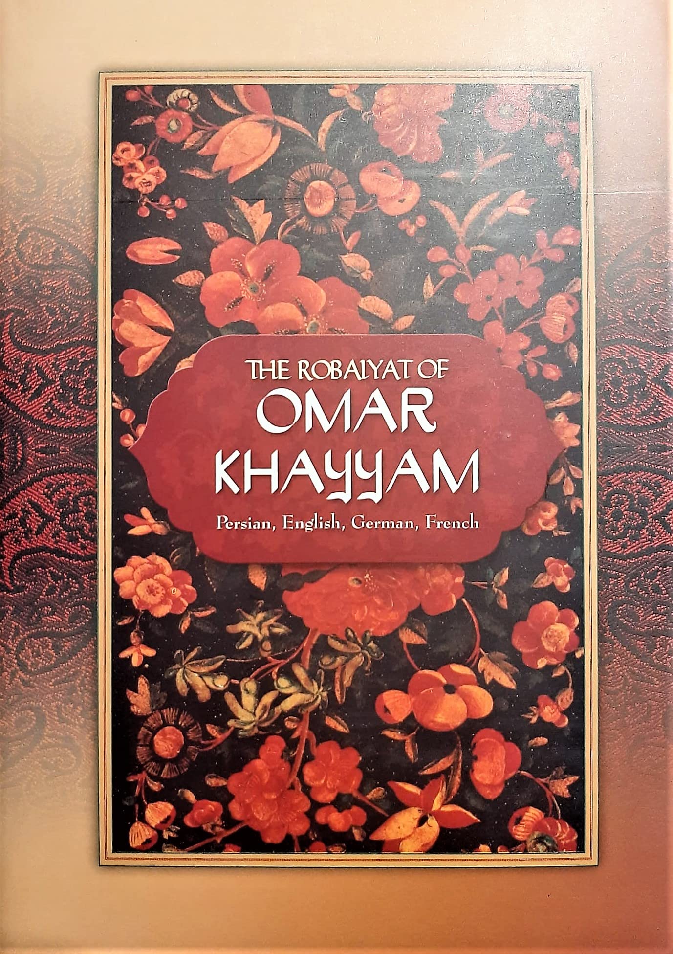 The Rubaiyat of Omar Khayyam, in Persian, English, French and German Books
