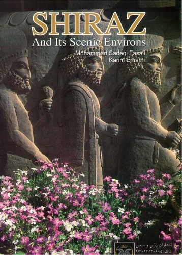 Shiraz and Its Scenic Environs in English and Pers Books