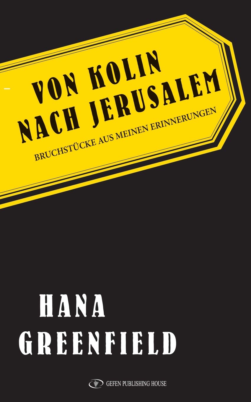 Von Kolin nach Jerusalem: Erinnerungen Social Sciences