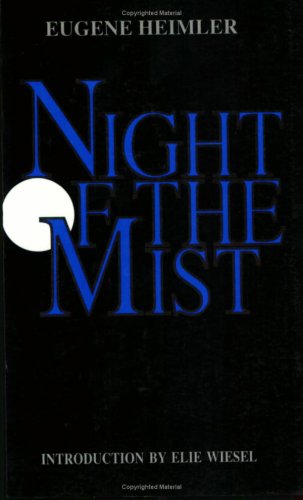 Night of the Mist: A Young Man's Experience Under the Gestapo in Hungary 1940's Memories