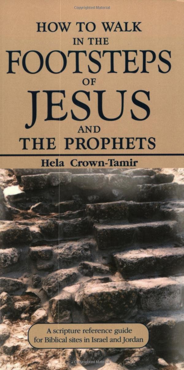 How to Walk in the Footsteps of Jesus and the Prophets book