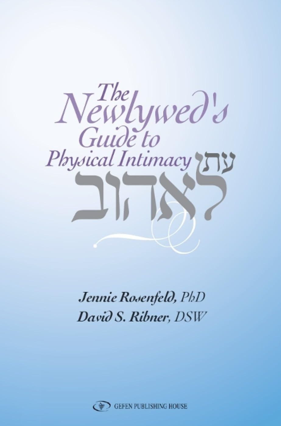 The Newlywed's Guide to Physical Intimacy Business, Finance & Career