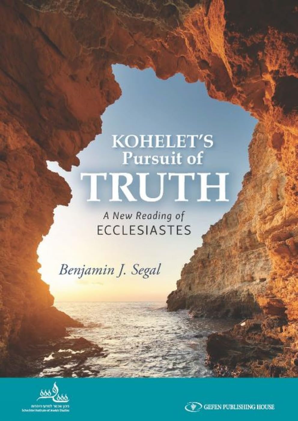 Kohelet's Pursuit of Truth: A New Reading of Ecclesiastes Religion & Esotericism
