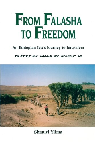 From Falasha to Freedom: An Ethiopian Jew's Journey to Jerusalem Social Sciences