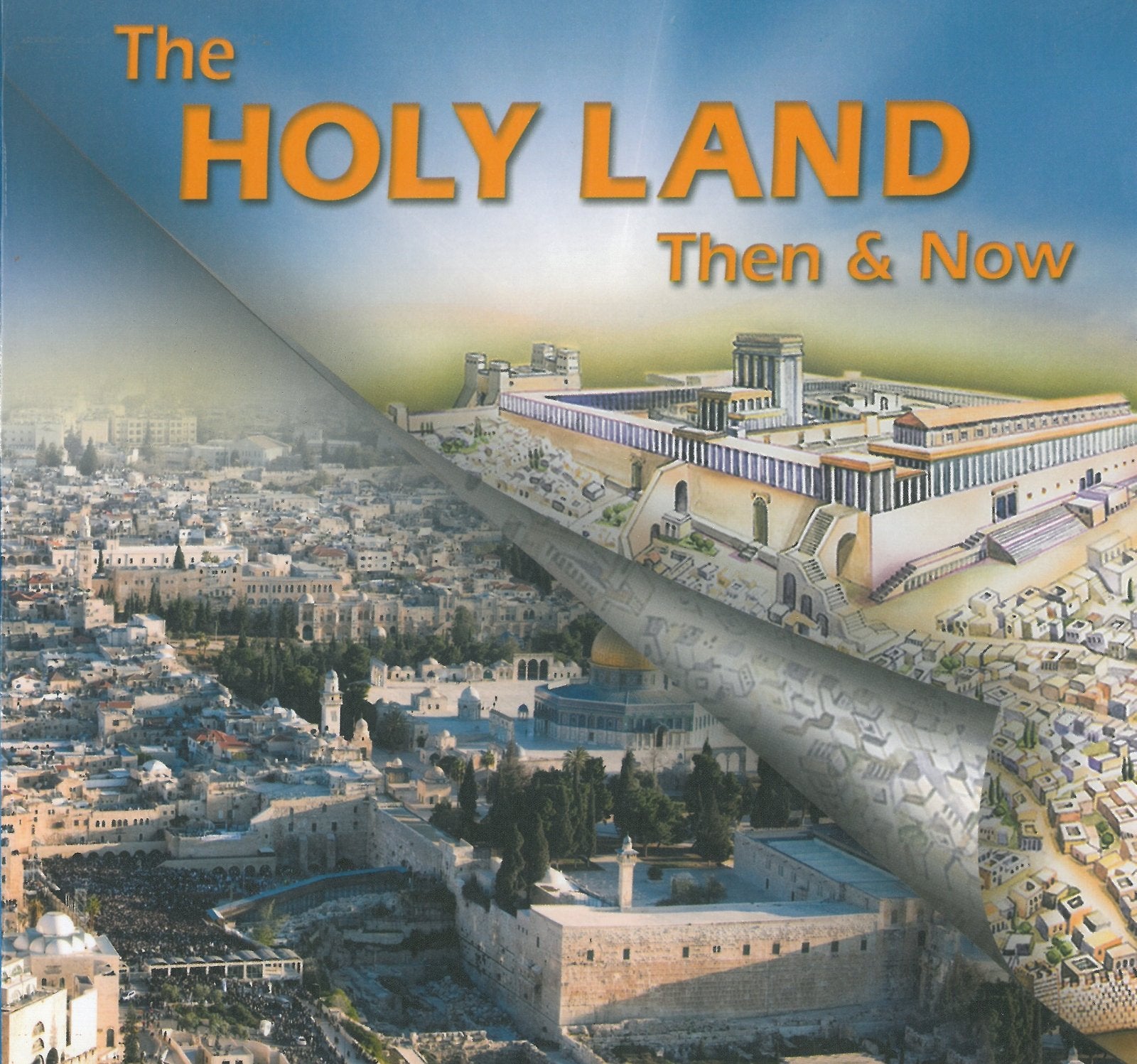 The Holy Land - Then and Now Photography