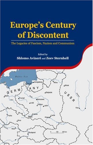 Europe's Century of Discontent: The Legacies of Fascism, Nazism and Communism Social Sciences