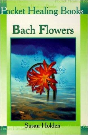 Bach Flowers (Pocket Healing, 5) Parents & Children