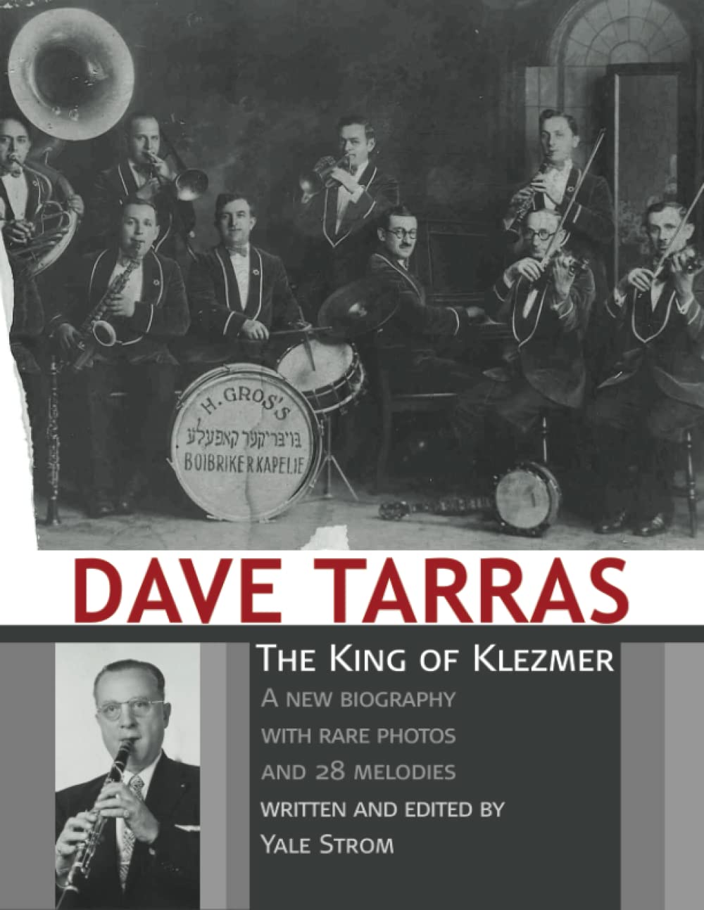 Dave Tarras - The King of Klezmer Arts & Music