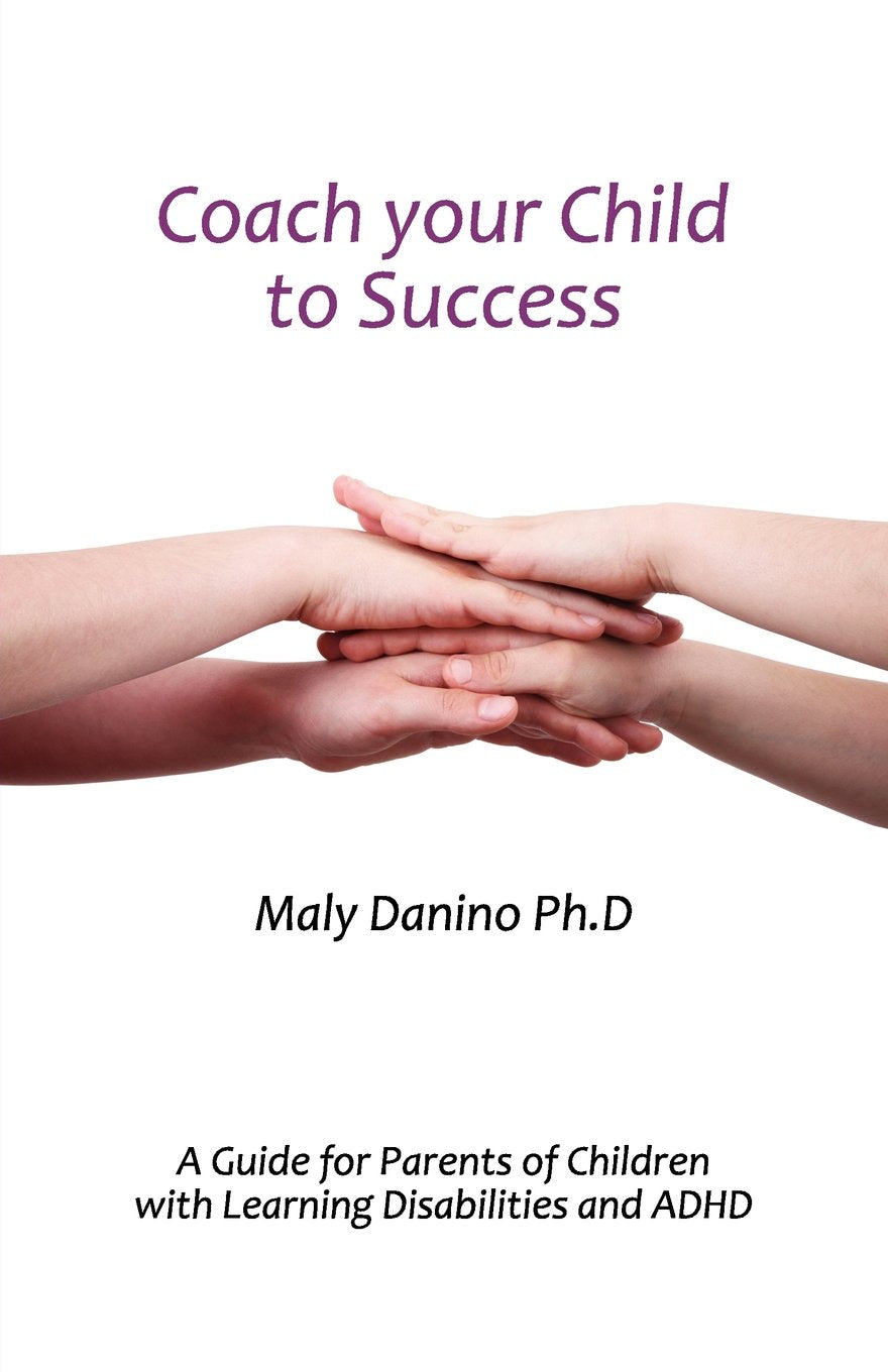 Coach Your Child to Success: A Guide for Parents of Children With Learning Disabilities and ADHD Contemporary literature