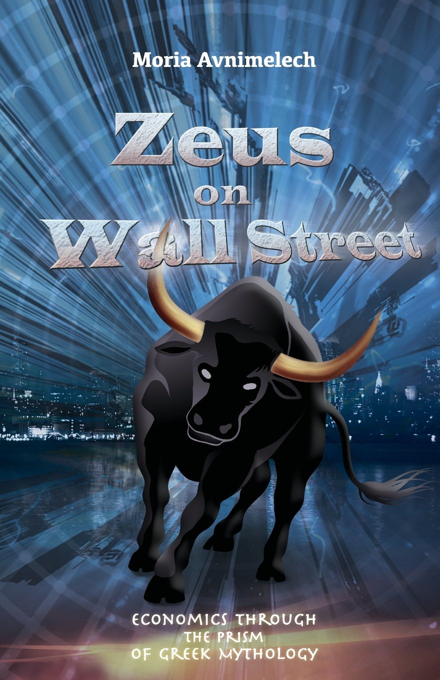 Zeus on Wall Street: An Odyssey of Economic Literacy book