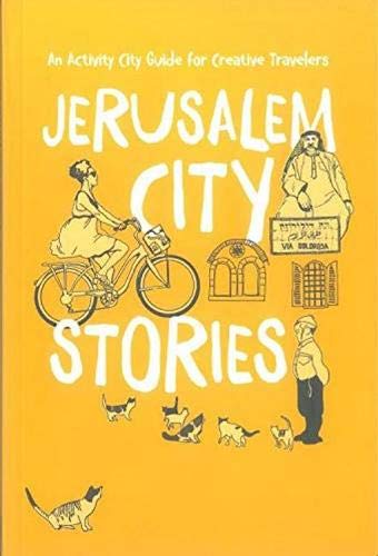 Jerusalem City Stories: An Activity City Guide for Creative Travelers Hobbies & Crafts