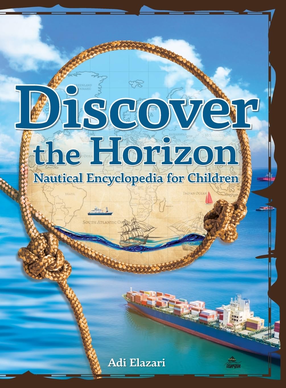Discover the Horizon: A Nautical Encyclopedia for Children book