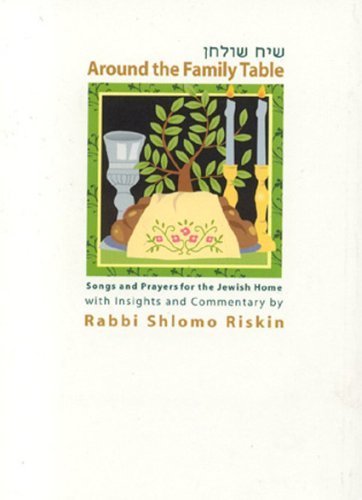 Around the Family Table: Songs And Prayers for the Jewish Home book
