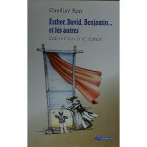 Esther david benjamin et les autres - contes d'hier et de demain book